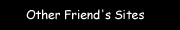 Other Friend's Sites